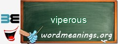 WordMeaning blackboard for viperous